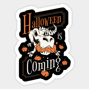 Halloween is Coming Dino Tee Happy Halloween Sticker